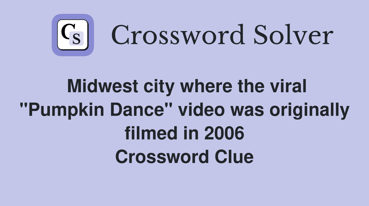 Midwest city where the viral "Pumpkin Dance" video was originally